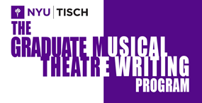 NYU TSOA Graduate Musical Theatre Writing Program