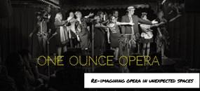One Ounce Opera
