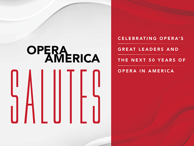 OPERA America Salutes