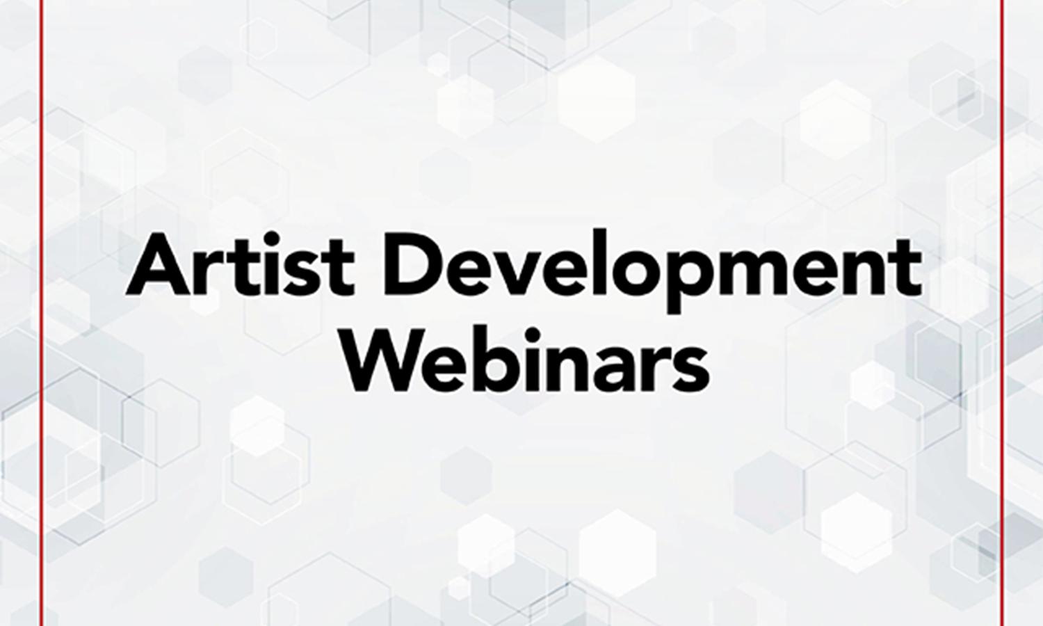 Artist Development Artist Development Webinars