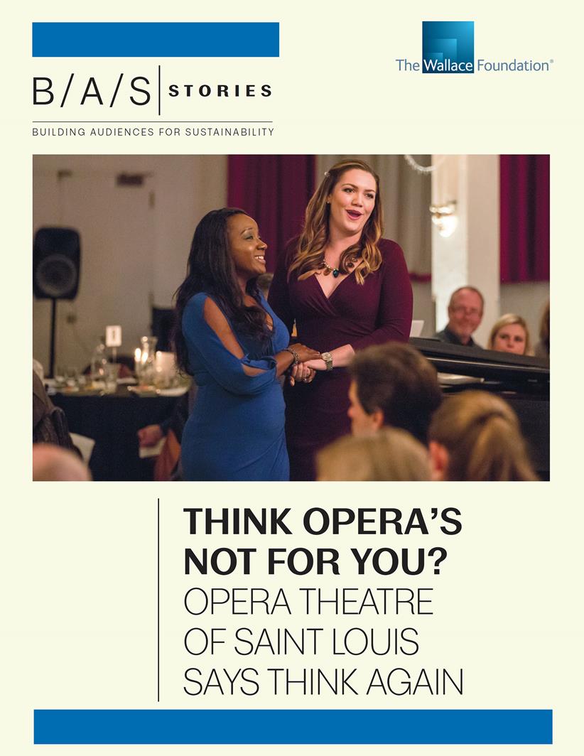 Wallace Foundation Report: Think Opera's Not for You?